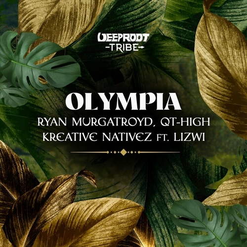 Ryan Murgatroyd, Lizwi, Kreative Nativez & QT-HIGH - Olympia [DRT039EM]